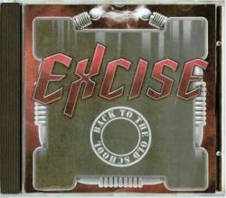 Excise : Back to the Oldschool
